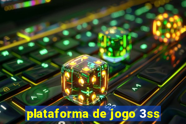 plataforma de jogo 3ss